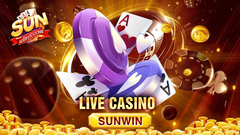 Cách Chơi Live Casino Sunwin Và Những Điều Cần Biết
