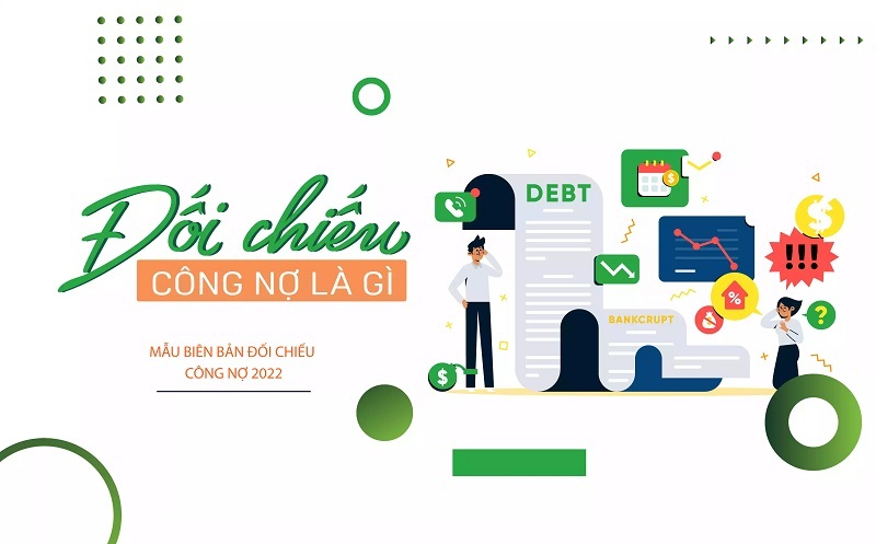 Bản chất của việc đối chiếu công nợ khách hàng trong doanh nghiệp